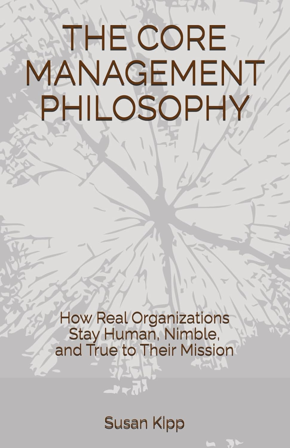 The Core Management Philosophy book cover
